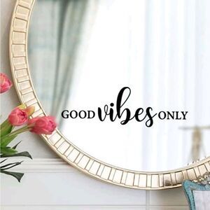 Good Vibes Only Wall Sticker / Decal